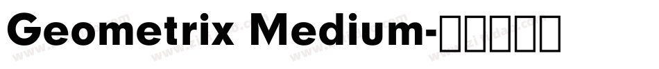 Geometrix Medium字体转换
